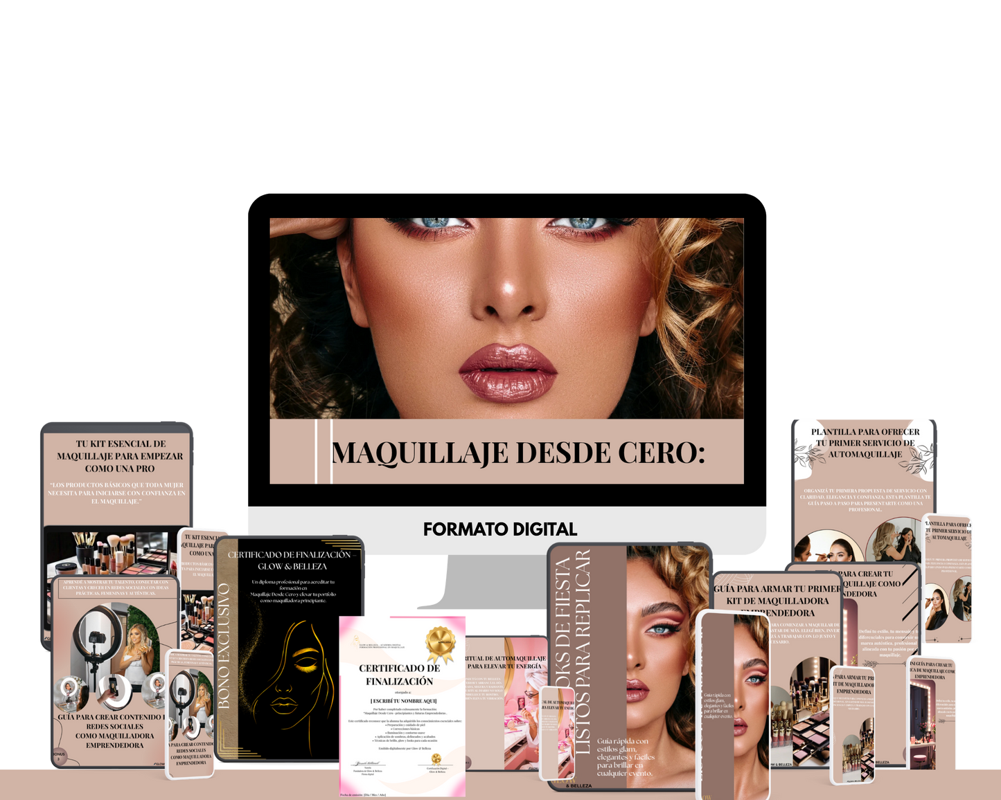 MAQUILLAJE DESDE CERO: GUÍA COMPLETA PARA PRINCIPIANTES Y FUTURAS EMPRENDEDORAS