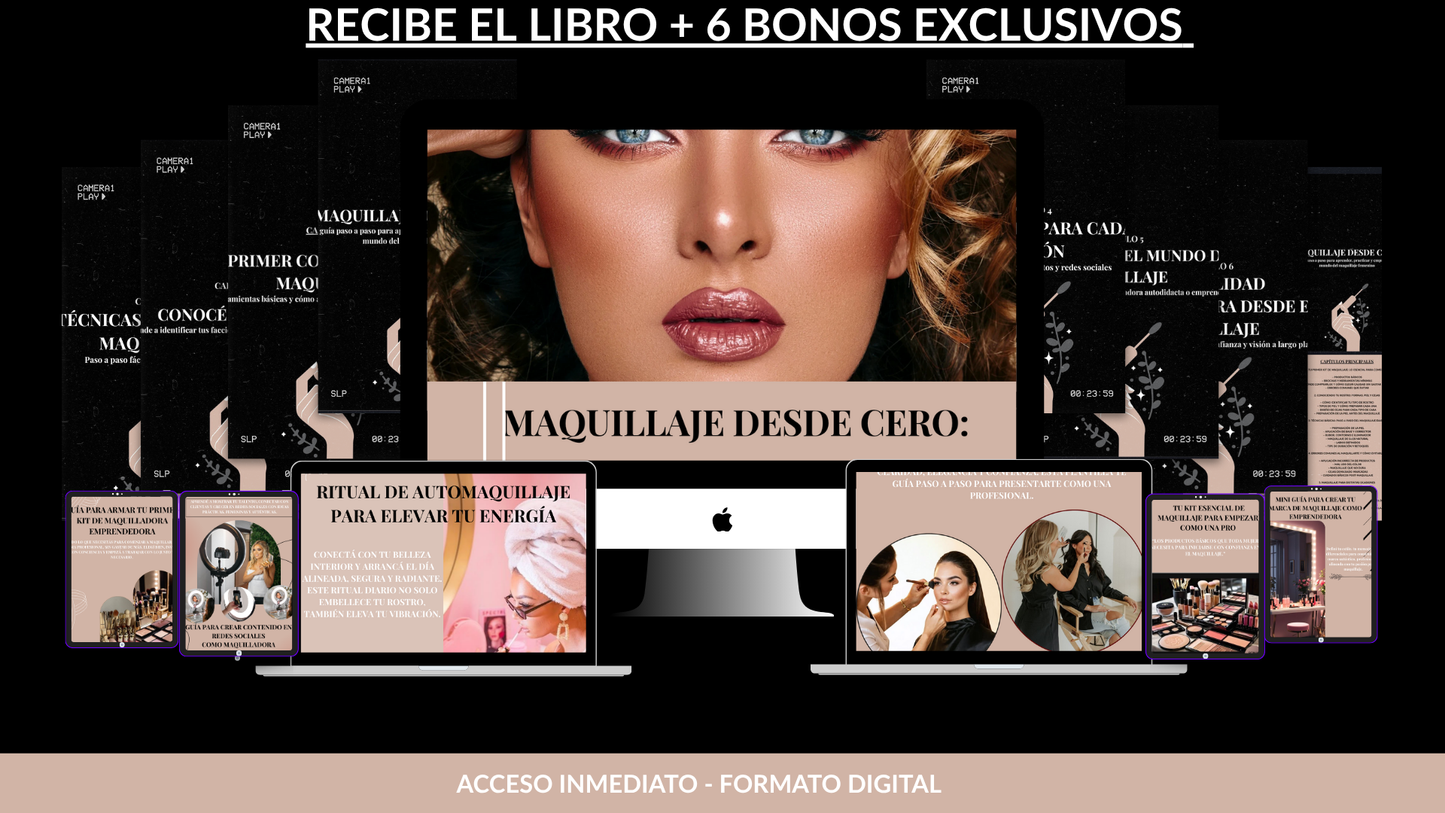 MAQUILLAJE DESDE CERO: GUÍA COMPLETA PARA PRINCIPIANTES Y FUTURAS EMPRENDEDORAS